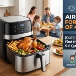 What Size Air Fryer Do You Need for a Family of 4? (Size Guide)