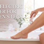 7 Best Electric Shaver for Women’s Legs – Tested & Reviewed!